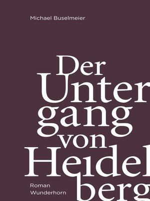 cover image of Der Untergang von Heidelberg